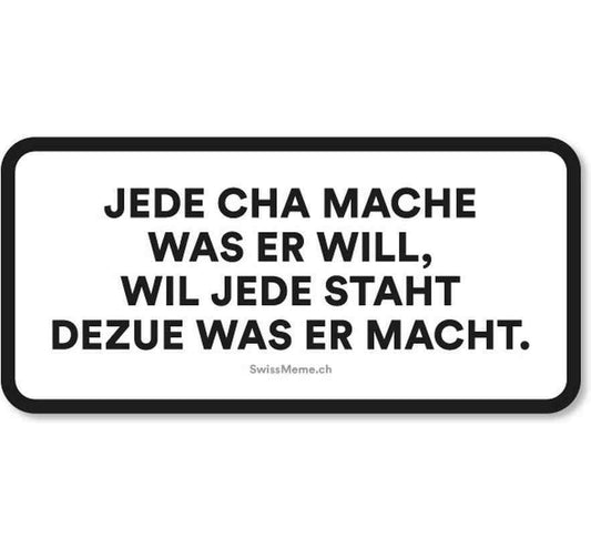 Swissmeme Sticker Jede cha mache was er will