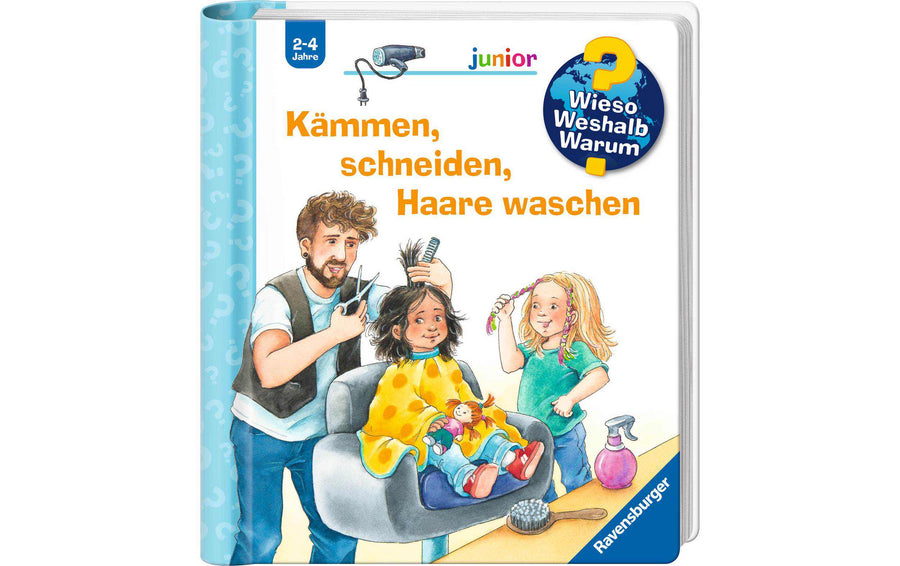 Ravensburger Kinder-Sachbuch Band 79: Kämmen, schneiden, Haare waschen